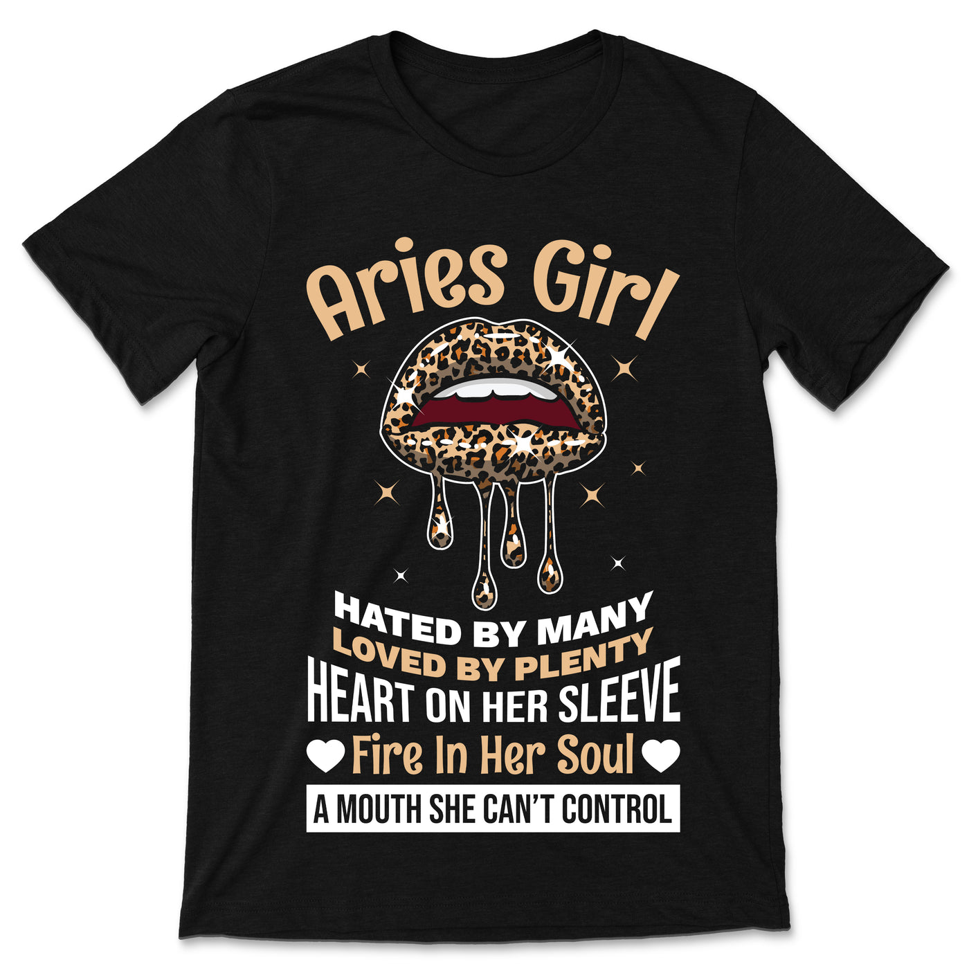 Aries Girl Hated By Many Loved By Plenty Lips Horoscope Zodiac Astrological Sign T-Shirt, Born on March 21 - April 19 Gift