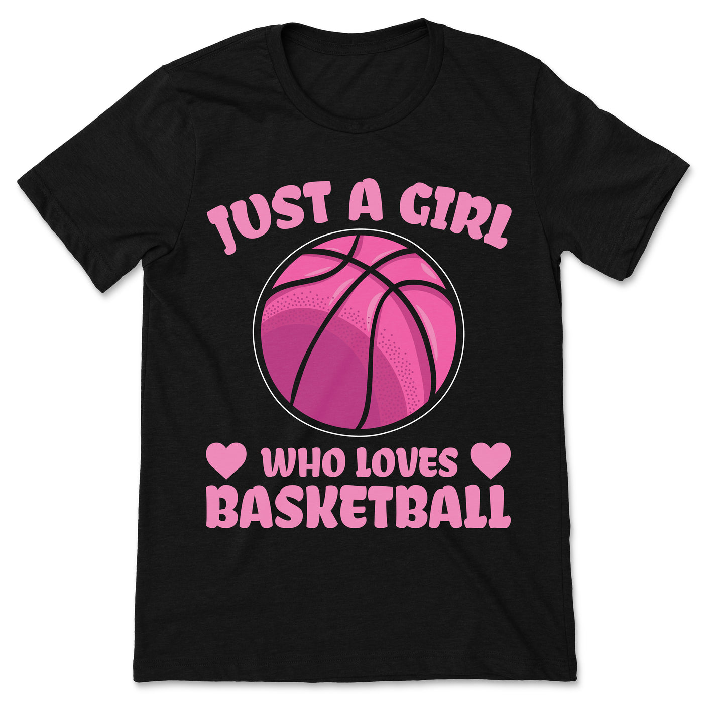 Basketball Girl Game Lover Gift T-Shirt, Girls Player Coach Gift, Practice Girl Daughter Mom Birthday Present, Players Support Fans Love