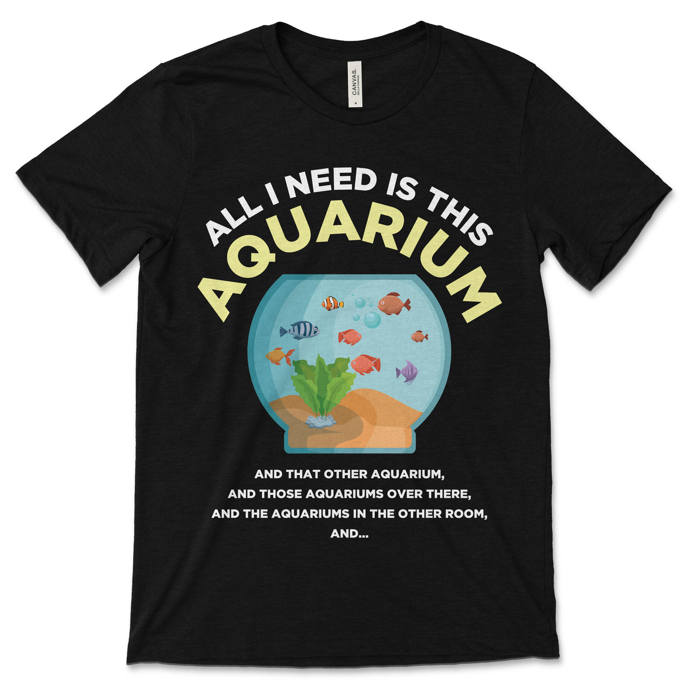 All I Need is This Aquarium Fishkeeping T-Shirt, Aquarists Gift, Fish Keeping Hobby T Shirts, Keepers, Fishes Lover, Cute Tank Life Costume,