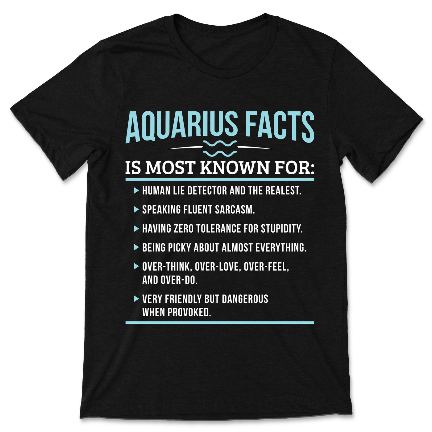 Aquarius Traits Facts Horoscope Zodiac Astrological Sign Funny T-Shirt, Born January 20 - February 18 Gifts