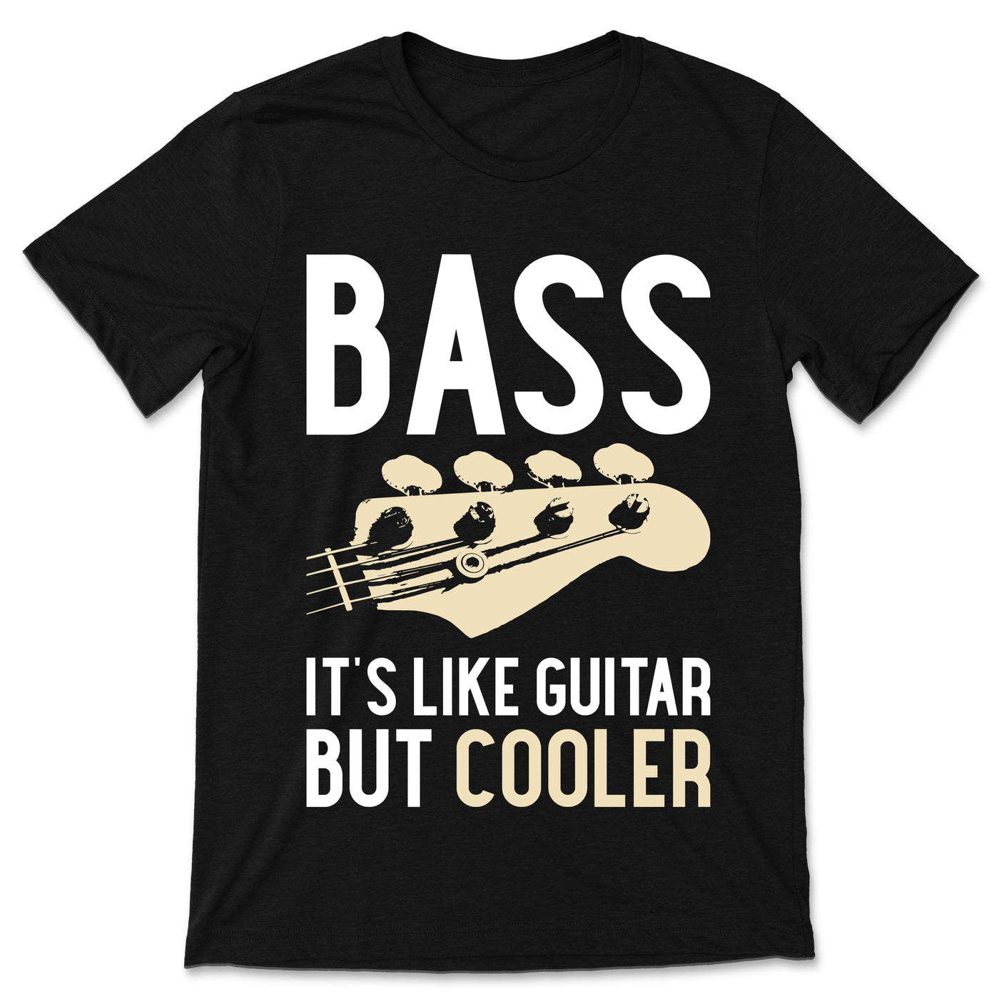 Bass It's Like Guitar But Cooler Bass Guitar Bass Guitar T-shirt, Bass Players, Bass Guitars Lover Gift, Music Band