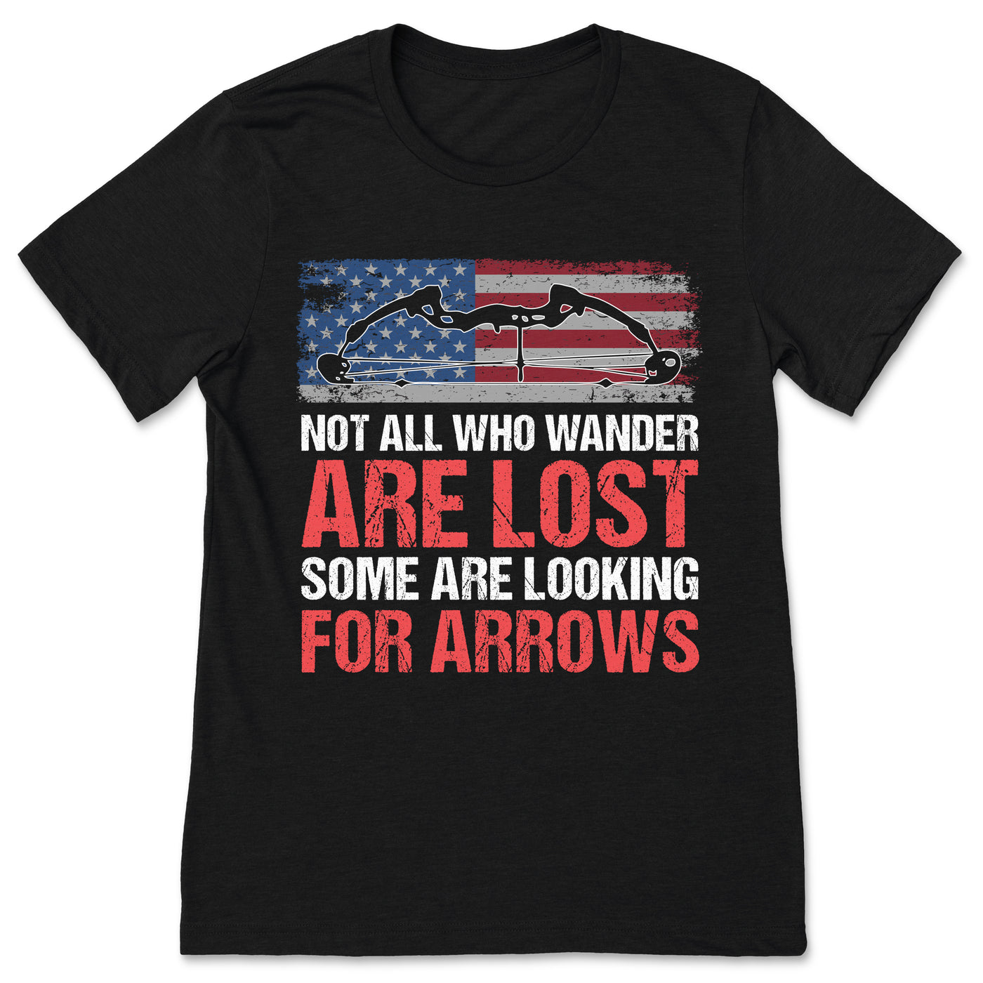 Archery Not All Who Wander Are Lost Some Are Looking For Arrows Archer Gift Outfit, Bow Sport Lover Present T-Shirt, Boys Girls Bowman Team