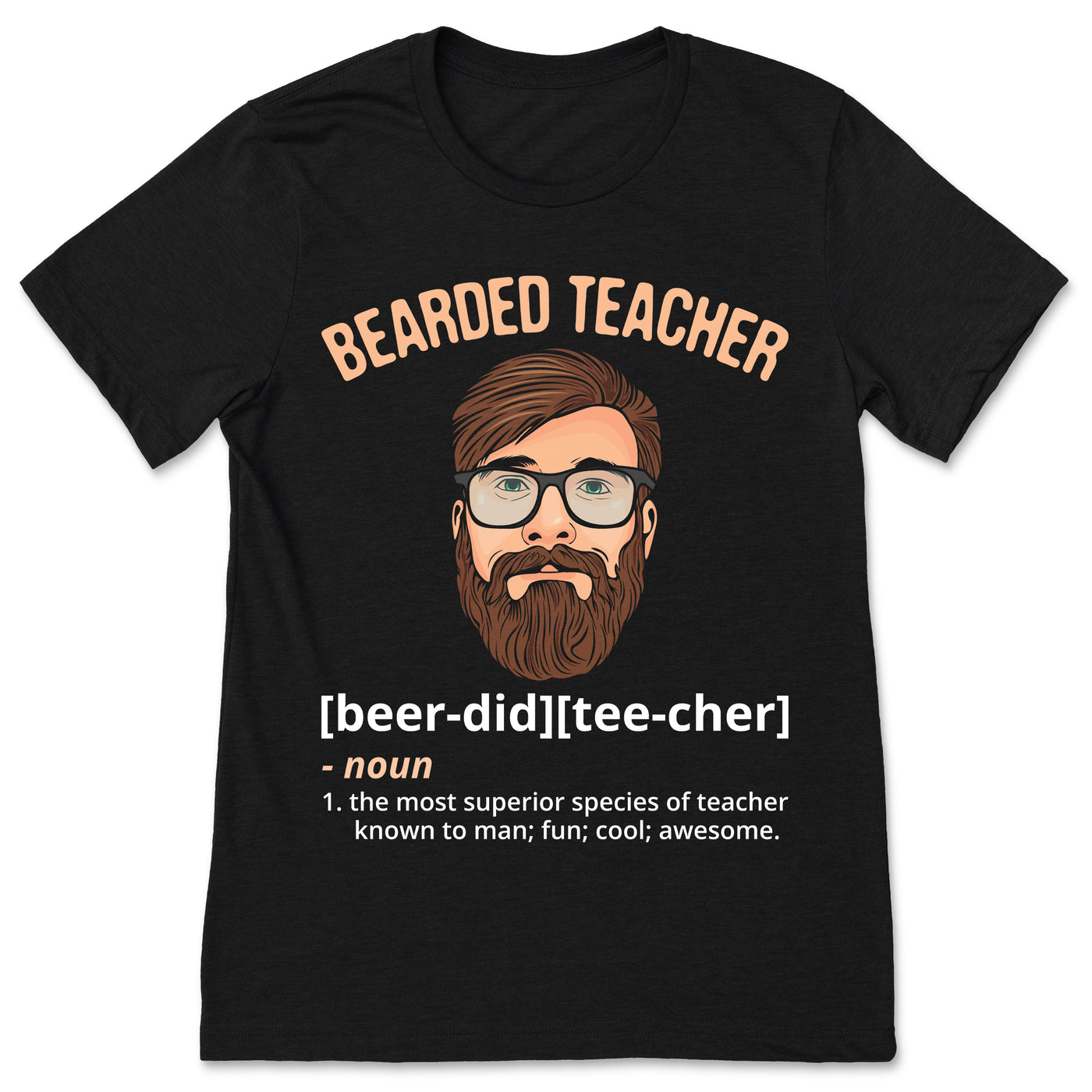 Bearded Teacher Definition Funny Beard Teacher T-Shirt, Teacher Appreciation Gift For Men, Back To School, Male Teaching Husband Dad Present